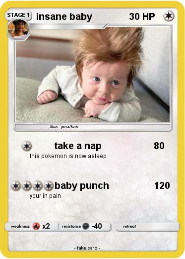 Pokemon insane baby