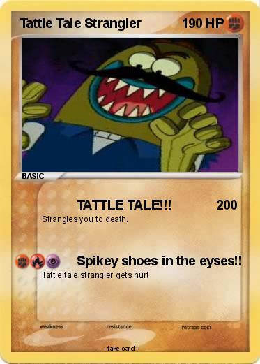 Pokemon Tattle Tale Strangler