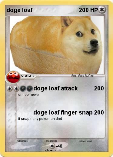 Pokemon doge loaf