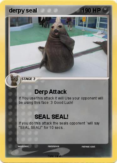 Pokemon derpy seal