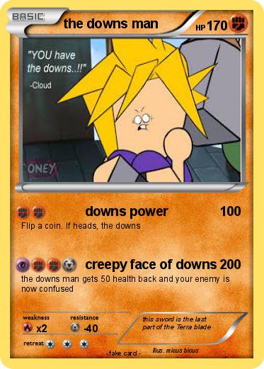 Pokemon the downs man