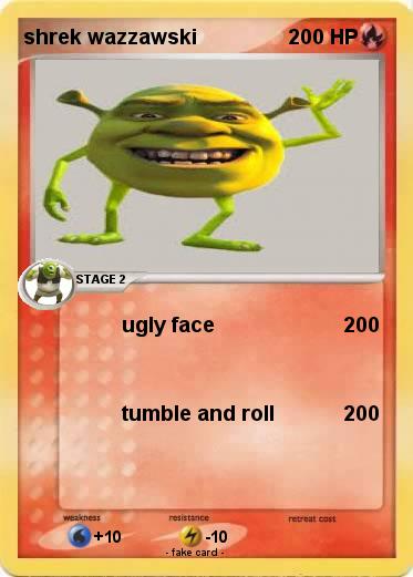 Pokemon shrek wazzawski
