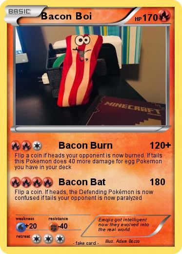 Pokemon Bacon Boi