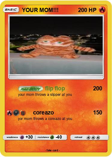 Pokemon YOUR MOM!!!