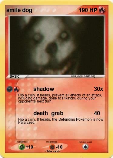 Pokemon smile dog