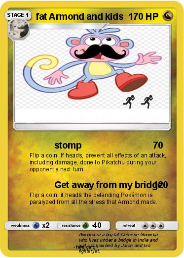 Pokemon fat Armond and kids