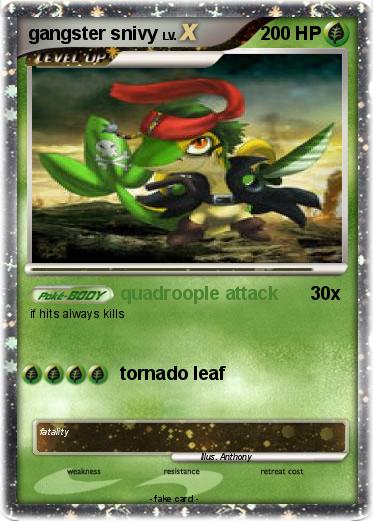 Pokemon gangster snivy