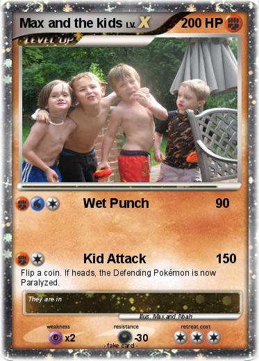 Pokemon Max and the kids