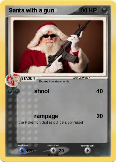 Pokemon Santa with a gun