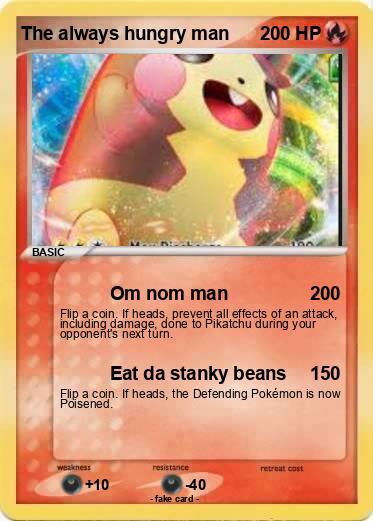 Pokemon The always hungry man
