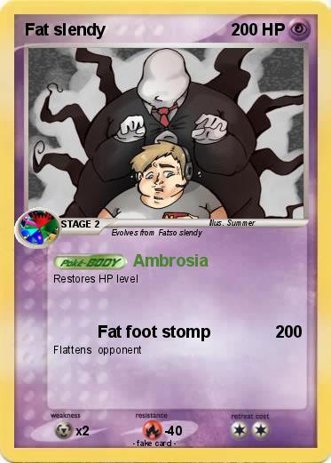 Pokemon Fat slendy