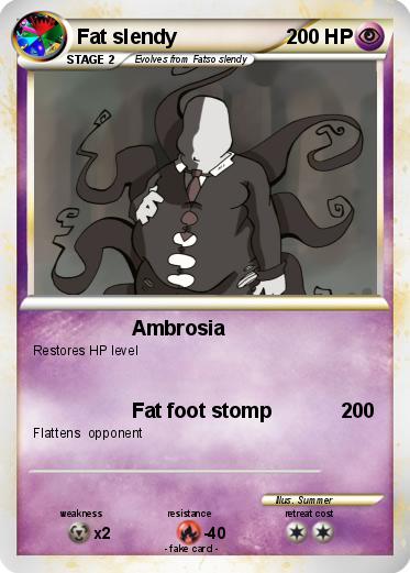 Pokemon Fat slendy