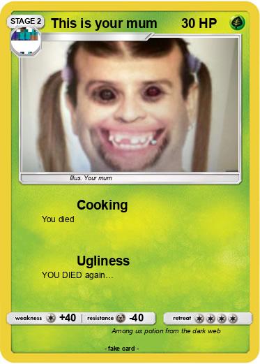 Pokemon This is your mum