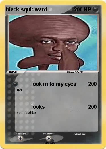 Pokemon black squidward