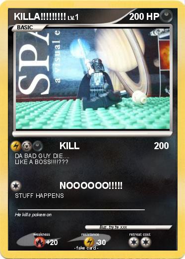Pokemon KILLA!!!!!!!!!