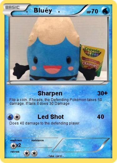 Pokemon .   Bluéy   .