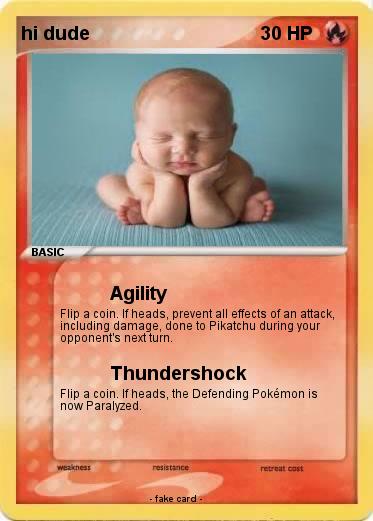 Pokemon hi dude