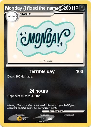 Pokemon Monday (I fixed the name!)