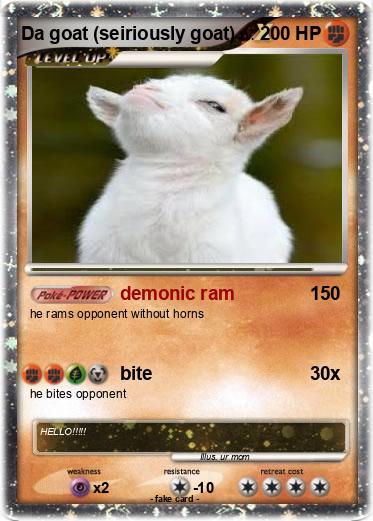 Pokemon Da goat (seiriously goat)