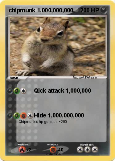 Pokemon chipmunk 1,000,000,000,