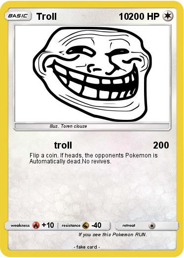 Pokemon Troll                         10