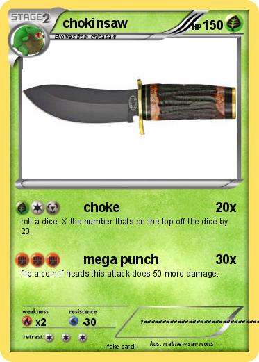 Pokemon chokinsaw