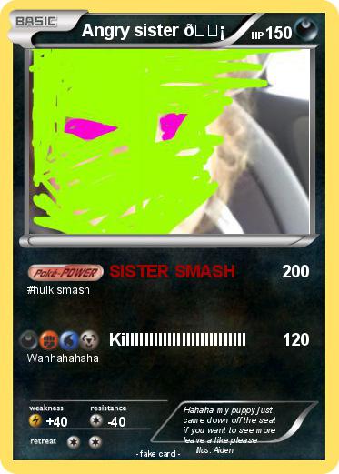 Pokemon Angry sister ????
