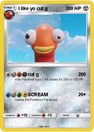 Pokemon I like yo cut g