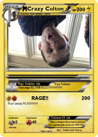 Pokemon Crazy Colton :P