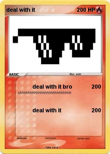 Pokemon deal with it