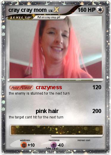 Pokemon cray cray mom