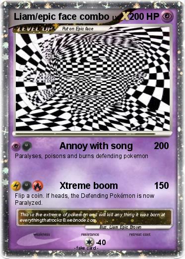 Pokemon Liam/epic face combo