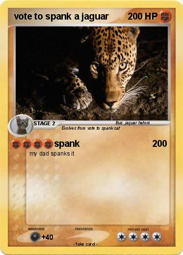 Pokemon vote to spank a jaguar