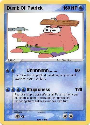 Pokemon Dumb Ol' Patrick