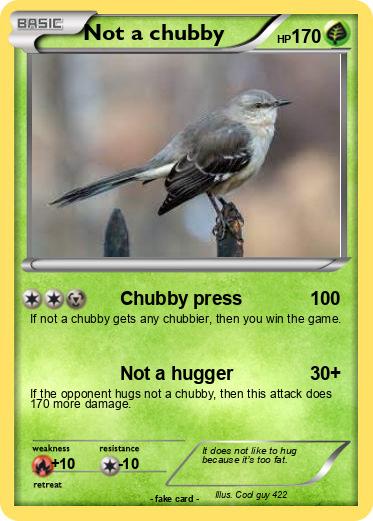 Pokemon Not a chubby Pokemon Not a chubby