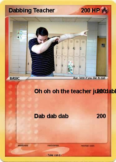 Pokemon Dabbing Teacher