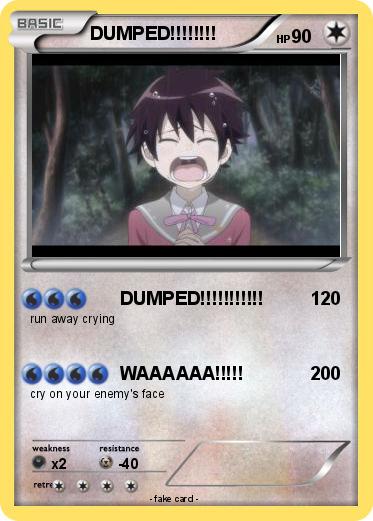 Pokemon DUMPED!!!!!!!!