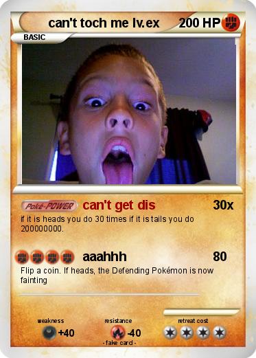 Pokemon can't toch me lv.ex