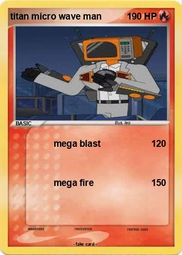 Pokemon titan micro wave man