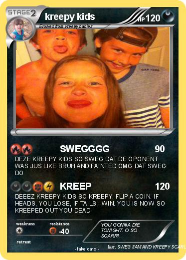 Pokemon kreepy kids