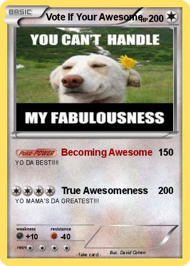Pokemon Vote If Your Awesome