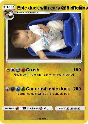 Pokemon Epic duck with cars and cheetos