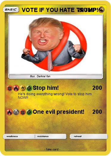 Pokemon VOTE IF YOU HATE TRUMP!