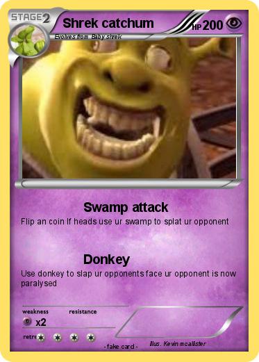 Pokemon Shrek catchum