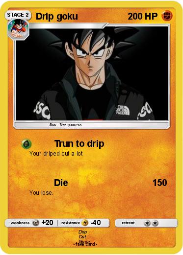 Pokemon Drip goku