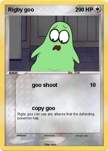 Pokemon Rigby goo