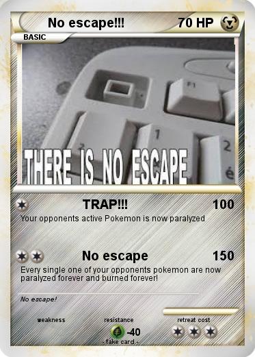 Pokemon No escape!!!