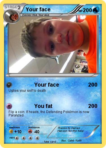 Pokemon Your face