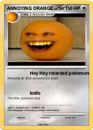 Pokemon ANNOYING ORANGE