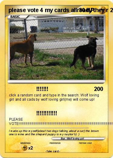 Pokemon please vote 4 my cards allready they r 2 funny!!!!!!